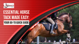 Essential Horse Tack Made Easy: Your Go-To Quick Guide Essential Horse Tack Made Easy: Your Go-To Quick Guide