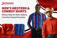 Men’s Western & Cowboy Shirts: What to Wear for Work, Rodeos, Concerts & Special Occasions