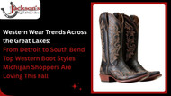 Western Wear Trends Across the Great Lakes: From Detroit to South Bend