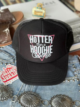 Wild Junkie Black Hotter Than A Hoochie Coochie Trucker Hat