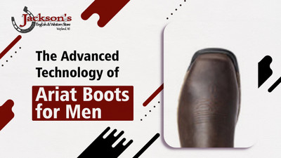 The Advanced Technology of Ariat Boots for Men The Advanced Technology of Ariat Boots for Men