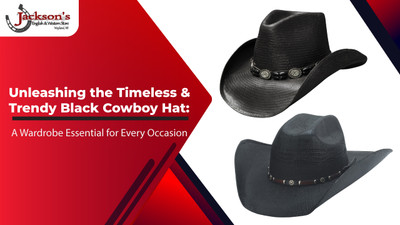 Unleashing the Timeless and Trendy Black Cowboy Hat: A Wardrobe Essential for Every Occasion