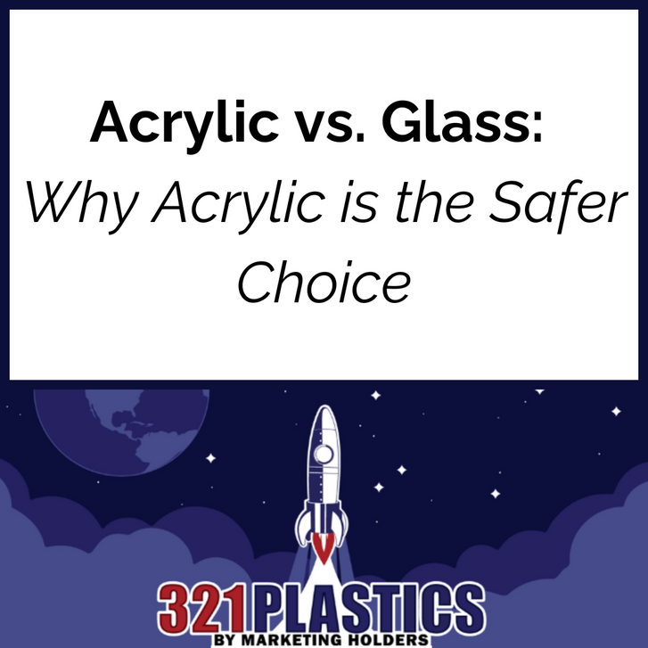 Acrylic vs. Glass: Why Acrylic is the Safer Choice
