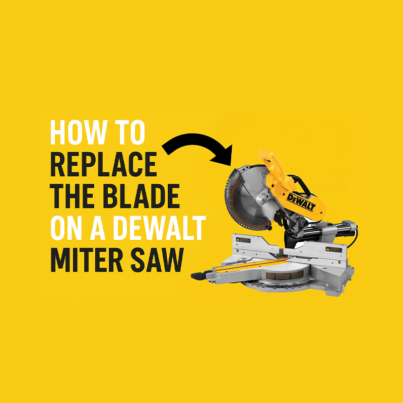 How to Replace the Blade on a DeWalt Miter Saw (Step-by-Step ...