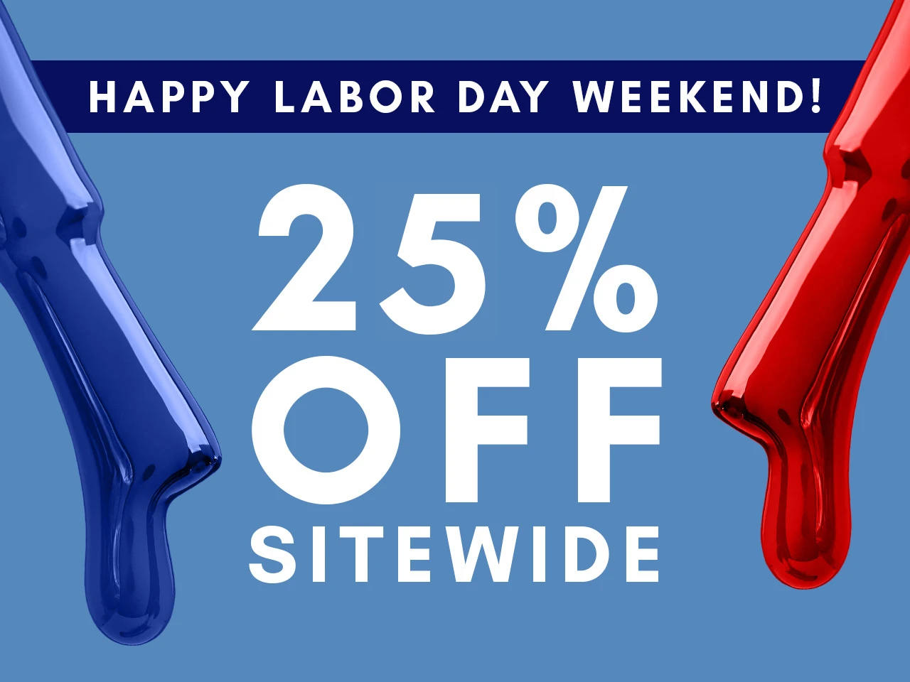HAPPY LABOR DAY WEEKEND!