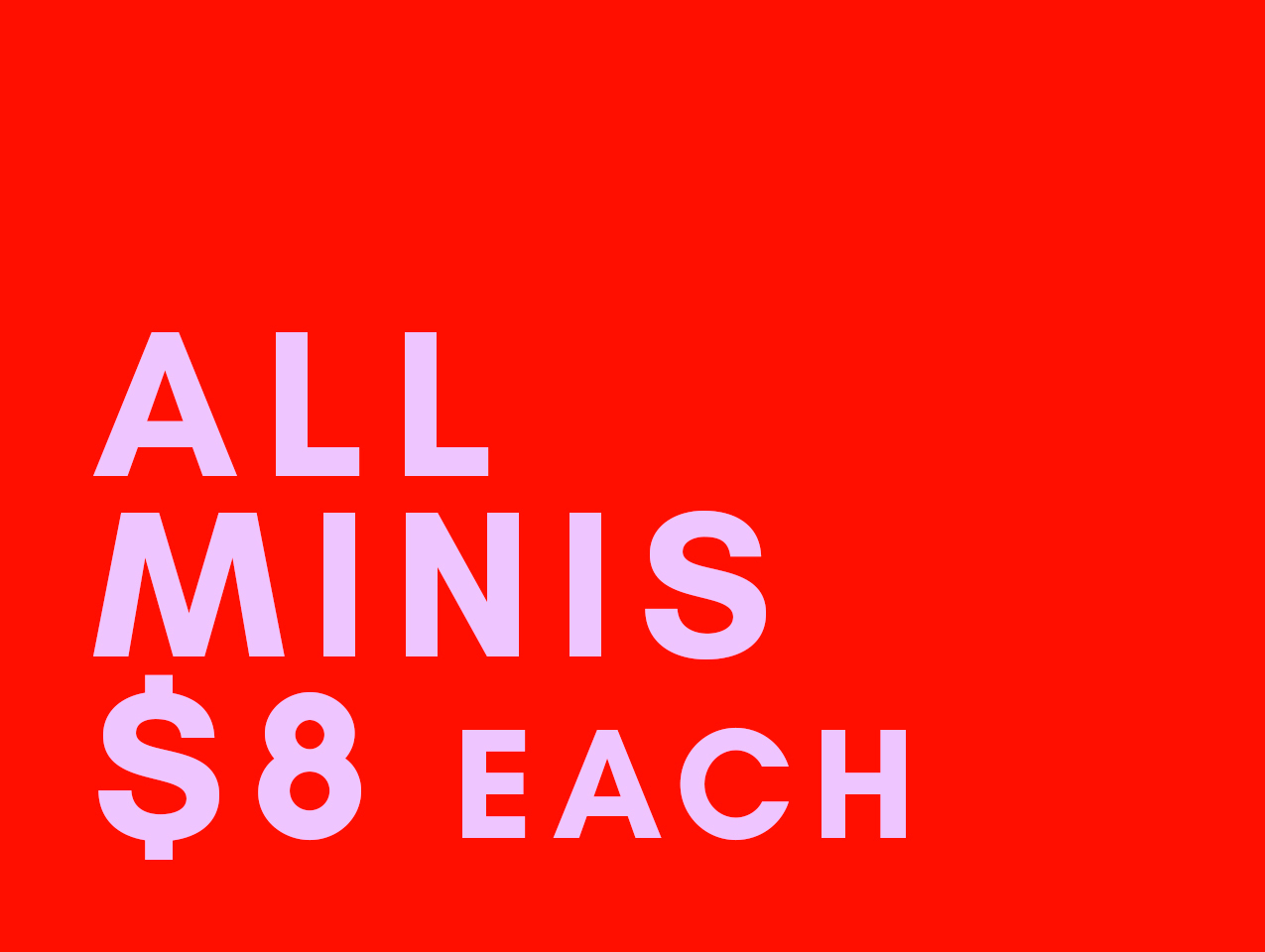 MINI SIZE. MAJOR IMPACT. 
