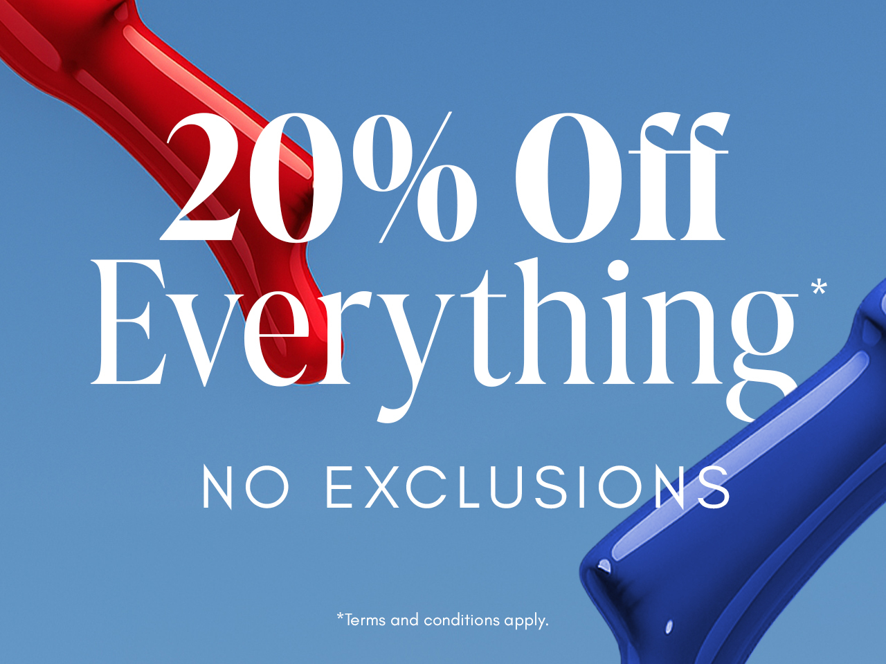 SAVE 20% OFF SITEWIDE*