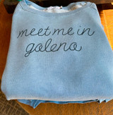 Meet Me in Galena Sweatshirt