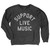 Support Live Music Sweatshirt - Vintage Black