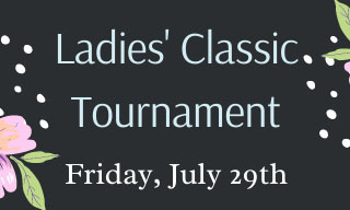 Ladies' Classic Tournament
