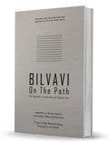 Bilvavi, on The Path