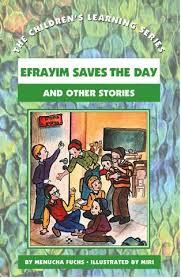 Children's Learning Series #10 | Efrayim Saves the Day