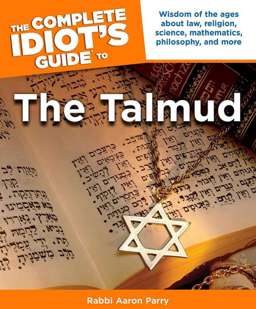 Complete Idiot's Guide To The Talmud