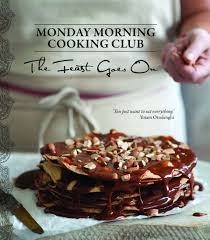 Cookbook | Monday Morning, The Feast Goes On