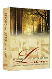 Beyond The Letter of The Law | A Chassidic Companion To Pirkei Avos