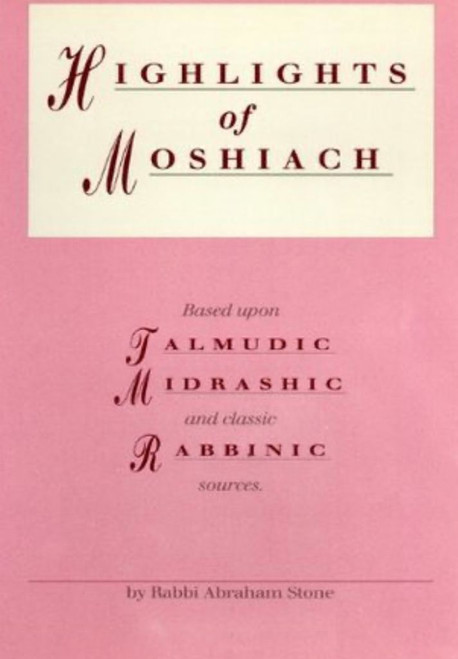 Highlights of Mashiach