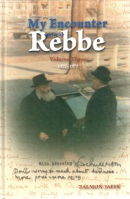 My Encounter With The Rebbe | Jaffe /3