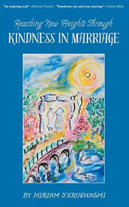 Reaching New Heights Through Kindness In Marriage