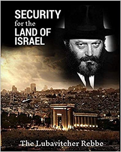 Security for The Land of Israel | The Lubavitcher Rebbe
