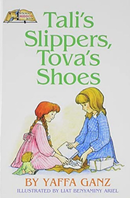 Tali's Slippers, Tova's Shoes