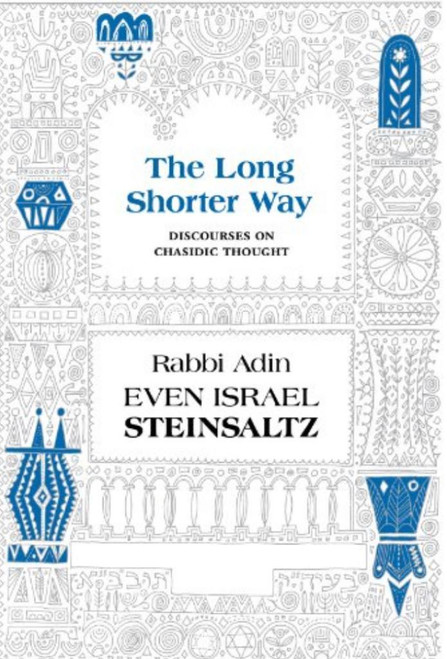 The Long Shorter Way | Steinsaltz