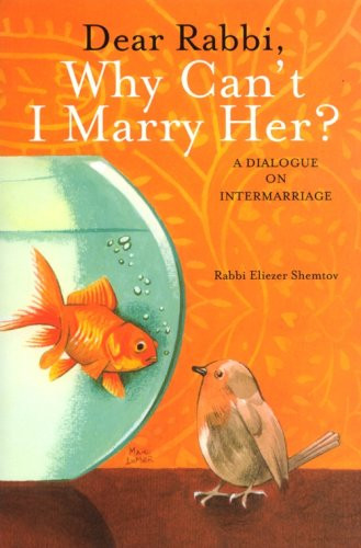 Dear Rabbi, Why Can't I Marry Her?