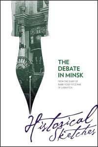 Historical Sketches | The Debate in Minsk