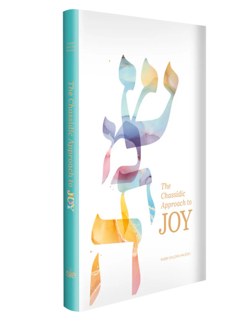 The Chassidic Approach To Joy