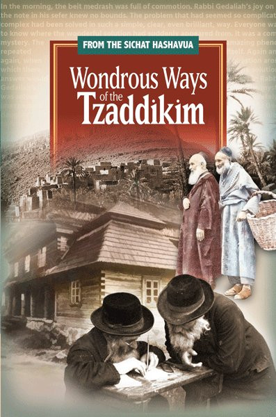 Wondrous Ways of Tzadikim