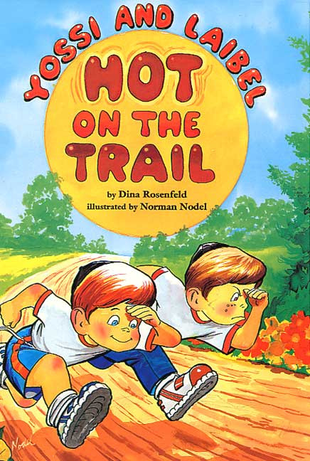 Yossi and Label | Hot on The Trail
