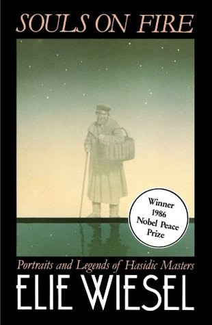 Souls on Fire; Portraits and Legends of Hasidic Masters | Elie Wiesel