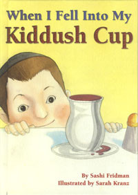When I Fell Into My Kiddush Cup