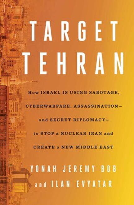 Targeting Teheran