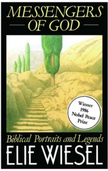 Messengers of G-D | Elie Wiesel