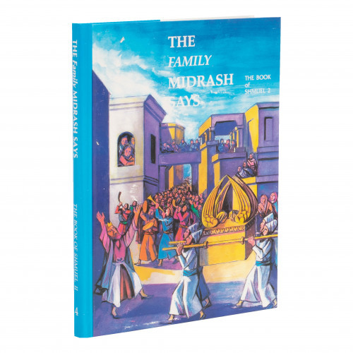 The Family Midrash Says | Nach /Shmuel 2
