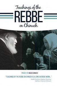The Rebbe on Chinuch