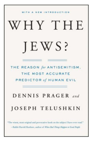Why The Jews? | Prager & Telushkin