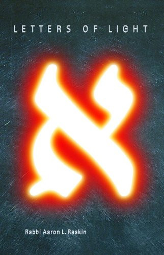 Letters of Light | A Raskin