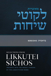 Selections From Likkutei Sichos /1 | Bereishis