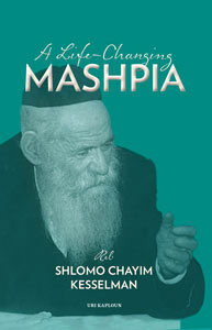 A Life-Changing Mashpia | Reb Shlomo Chayim Kesselman