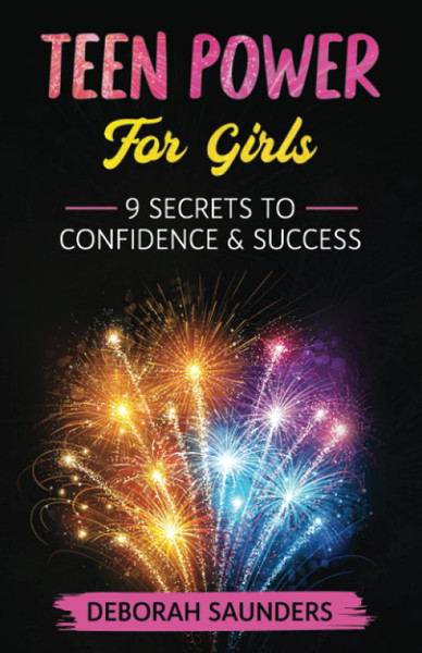 Teen Power for girls: 9 Secrets to Confidence and Success