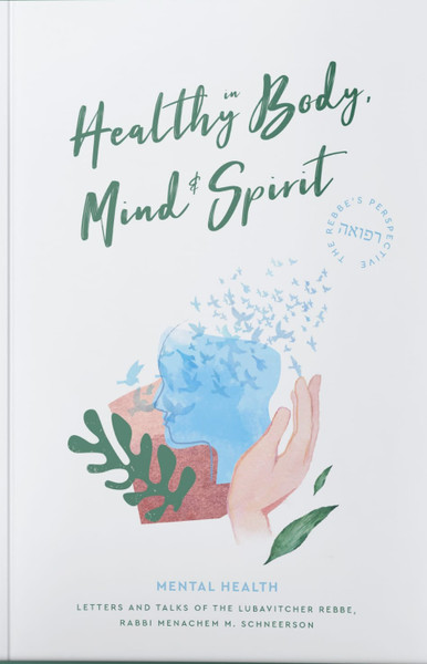 Healthy in Body, Mind & Spirit - Mental Health /soft cover