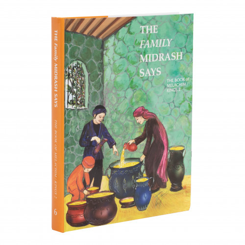 The Family Midrash Says | Nach /Melachim/Kings 2
