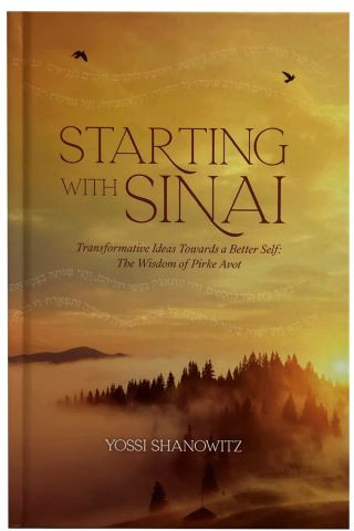 Starting with Sinai | The Wisdom of Pirkei Avot