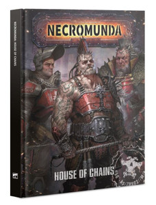 Necromunda: House of Chains NEW
