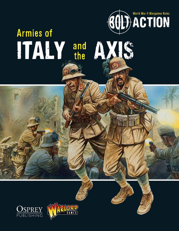 Bolt Action: Armies of Italy and the Axis (2nd Edition Book)