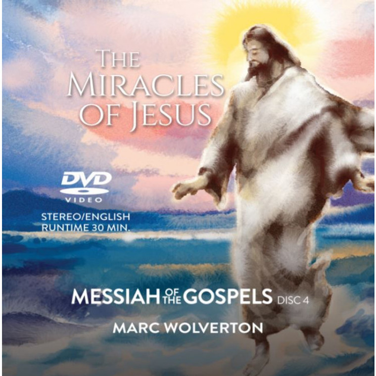 MESSIAH OF THE GOSPELS SERIES "MIRACLES OF JESUS" DVD