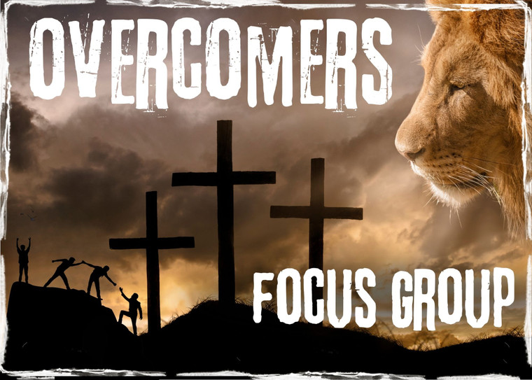 Overcomer Focus Group