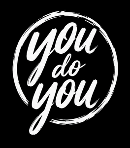 You Do You Too