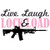 Live Laugh Lock and Load Tee